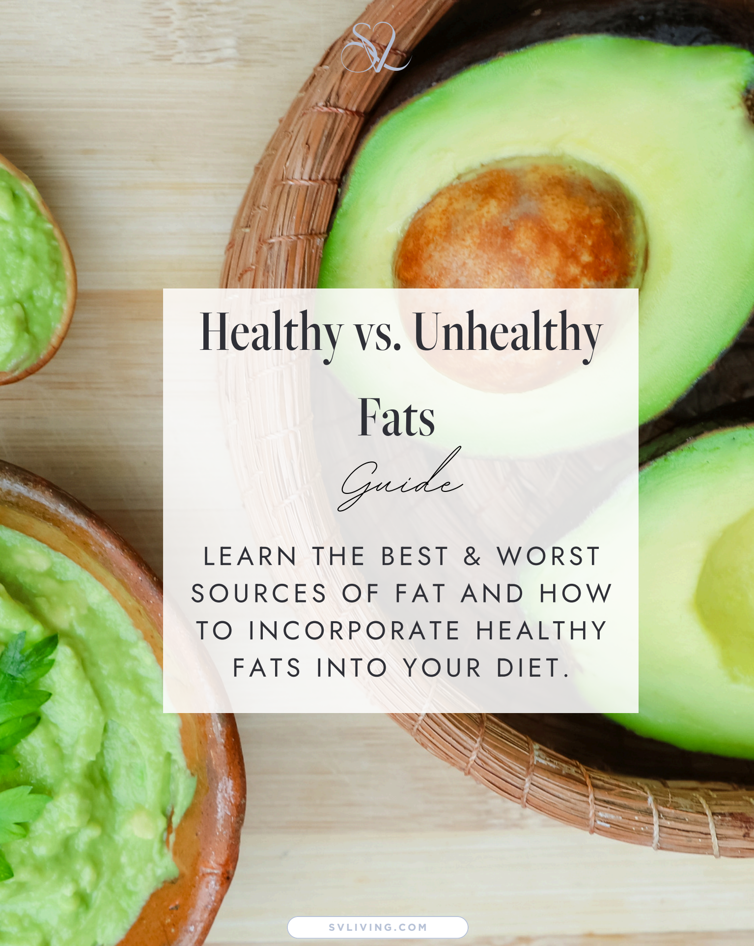 Healthy Fats Guide