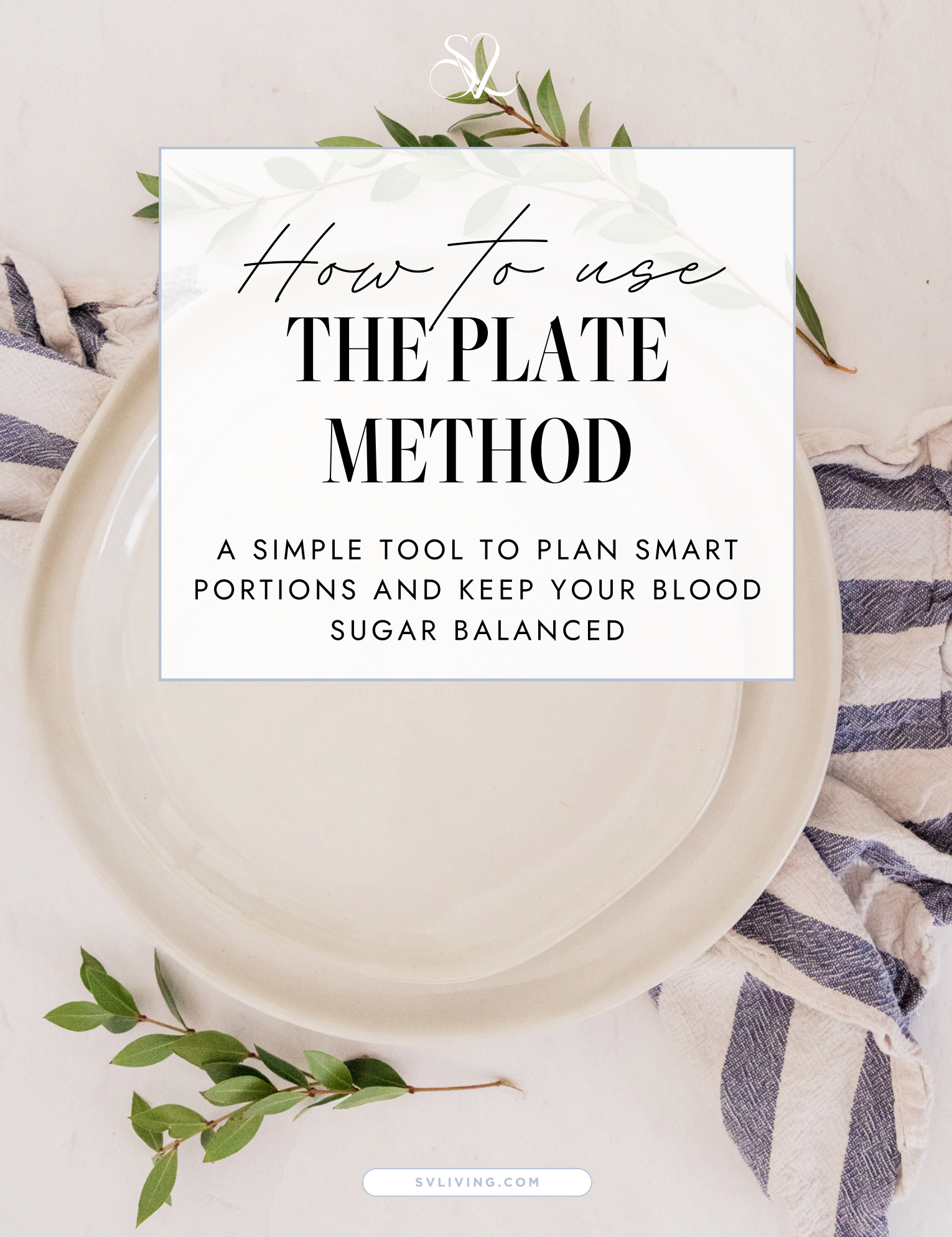 Plate Method Guide