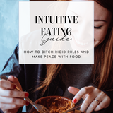 Intuitive Eating Guide
