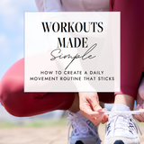 Workouts Made Simple