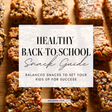 Healthy Back-to-School Snack Guide